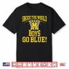 Michigan Shock The World Boys Go Blue Shirt