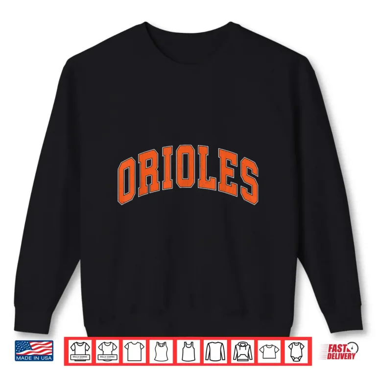 Sweatshirt Oriole Name Retro Vintage Gift for Men Women Boy Girl Shirt