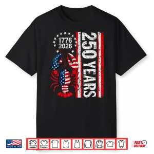 Retro Patriotic Crawfish Freedom 250 Years America 1776 2026 Shirt