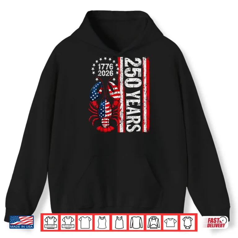 Hoodie Retro Patriotic Crawfish Freedom 250 Years America 1776 2026 Shirt