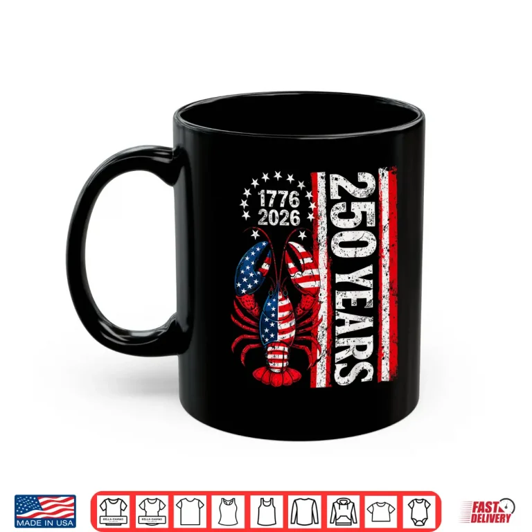 Mug Retro Patriotic Crawfish Freedom 250 Years America 1776 2026 Shirt