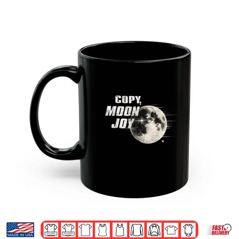 Mug Vintage Copy Moon Joy Funny Lunar Quote Graphic Shirt