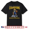 2026 Michigan Basketball Champions Shirt