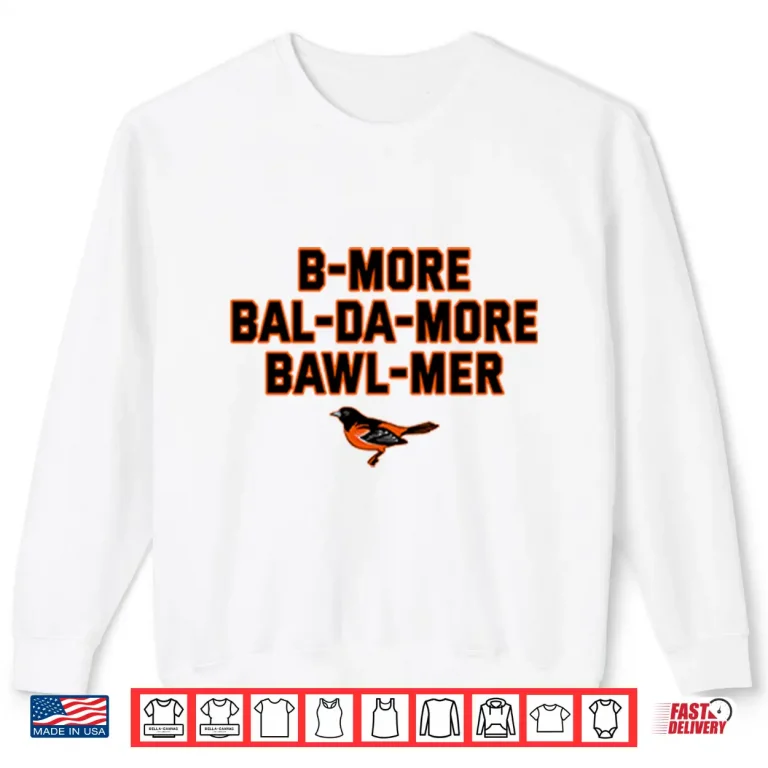 Sweatshirt Baltimore Accent Bmore Balda More Bawlmer Shirt