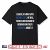 Ladies If A Man Says He Will Fix It 6 Month Shirt