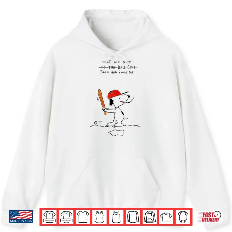 Hoodie Take Me Out To The Ball Game Funny Baseball Snoopy Shirt
