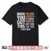 Bruh You Got This Test Day 67 Meme Funny Exam Day Teacher Shirt