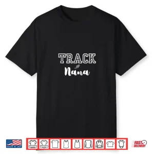 Track Grandma Grandparent Gift Nana,Track & Field Grandma Shirt