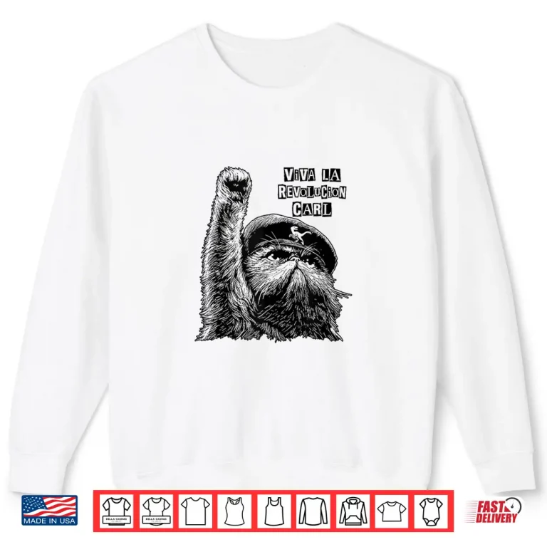 Sweatshirt Viva La Revolucion Carl Funny Cat Shirt