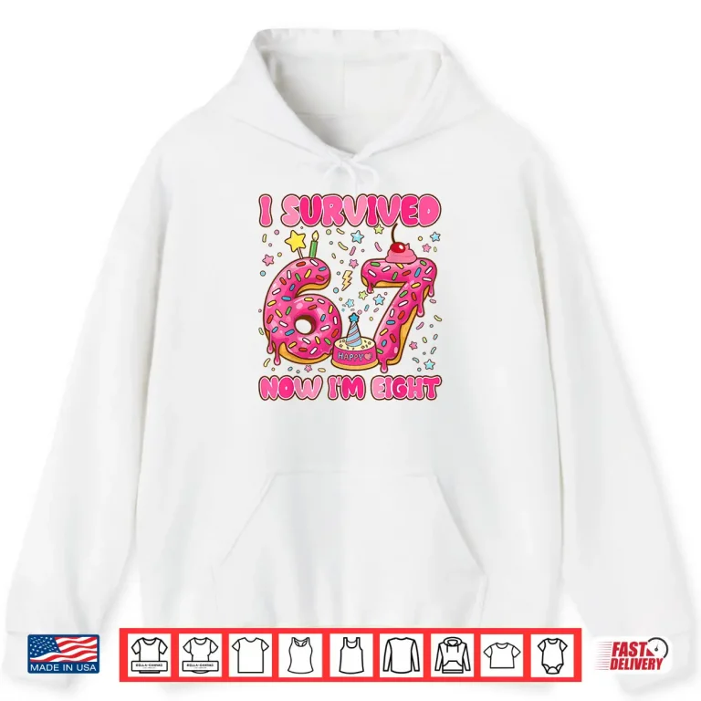 Hoodie 8 Year Old Girl Birthday Outfit 67 Meme Girls 8th Birthday Shirt