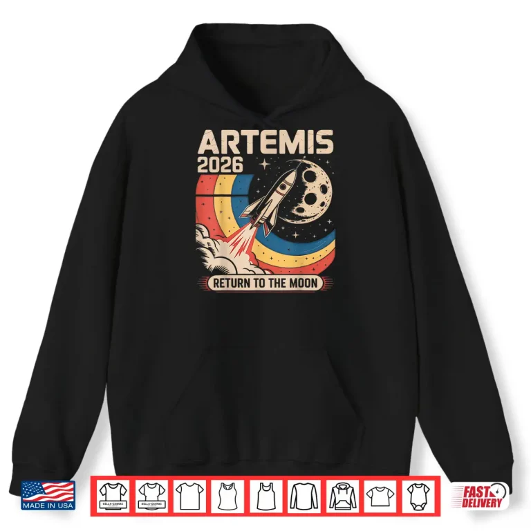 Hoodie Artemis II Launch Back to The Moon 2026 Shirt