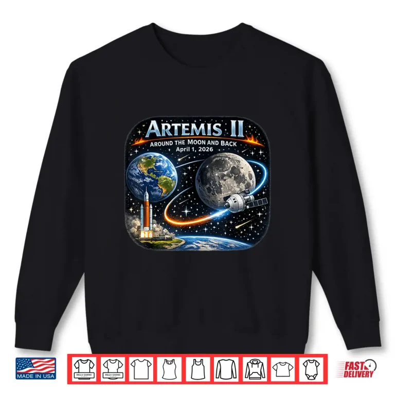 Sweatshirt Artemis 2 Journey Around the Moon and Back 2026 Shirt