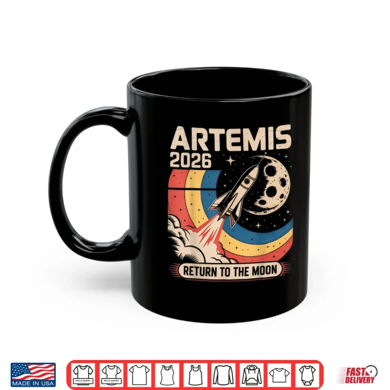 Mug Artemis II Launch Back to The Moon 2026 Shirt