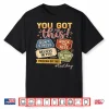 You Got This Test Day State Testing Teacher Staar Test Shirt