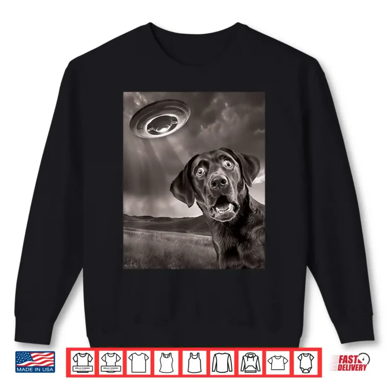 Sweatshirt Dog Black Lab Labrador Retriever UFO Selfie Shirt