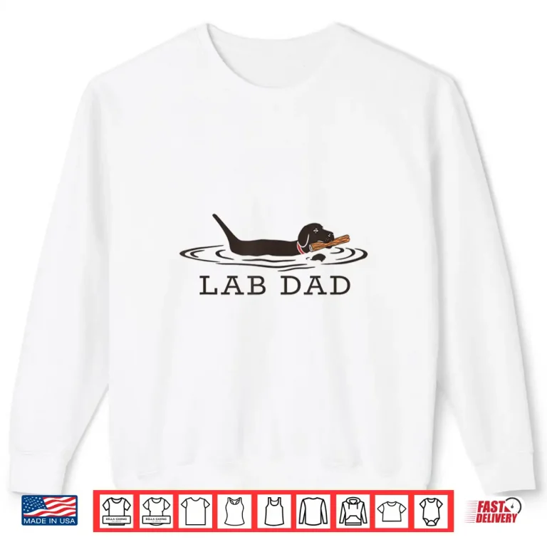 Sweatshirt Lab Labrador Retriever Dog Owner Shirt