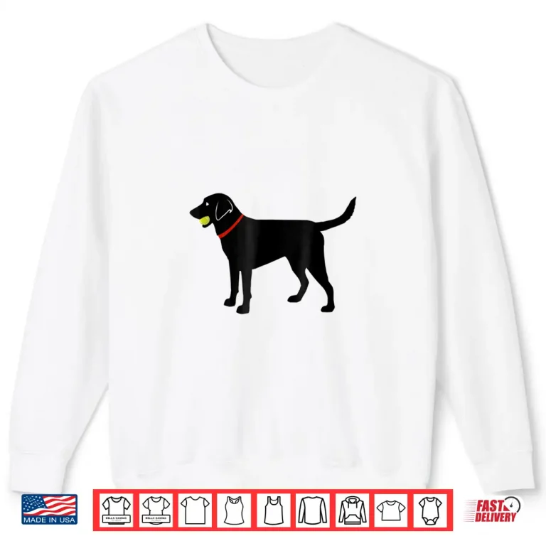 Sweatshirt Labrador Retriever Fetch Black Lab Play Ball Shirt