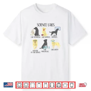 Science Labs Dogs Labrador Retriever Science Teacher Shirt