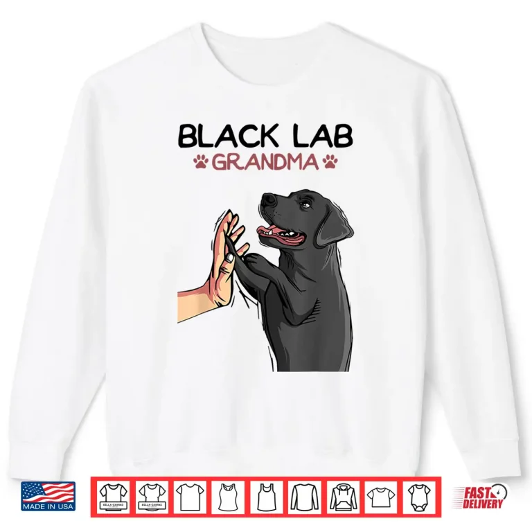 Sweatshirt Black Lab Grandma Labrador Retriever Women Shirt