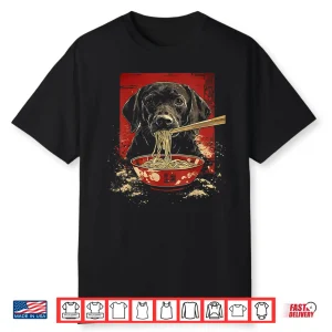 Black Labrador Retriever Dog Eating Ramen Noodles Shirt
