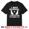 Cute Labrador Design For Men Women Labrador Retriever Lovers Shirt