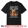 Cool Golden Retriever For Women Girls Puppy Dog Lover Owner Shirt