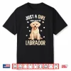 Just A Girl Who Loves Her Labrador Retriever Golden Lab Shirt