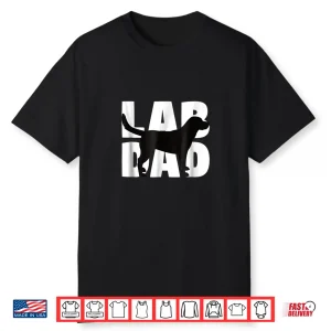 Lab Dad Shirt Labrador Retriever Dad Gift Labrador Dad Tee