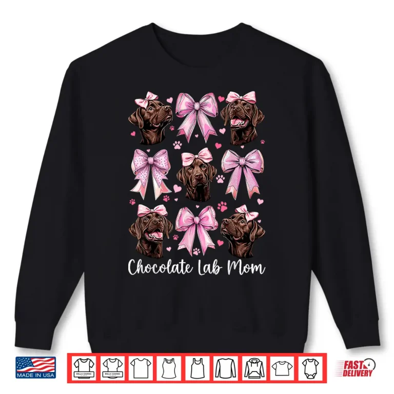 Sweatshirt Chocolate Lab Mom Mama Chocolate Labrador Retriever Dog Shirt