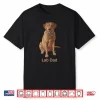 Lab Dad Fox Red Labrador Retriever Dog Lovers Gift Shirt