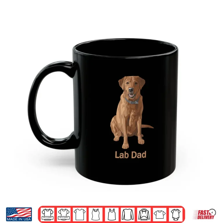 Mug Lab Dad Fox Red Labrador Retriever Dog Lovers Gift Shirt