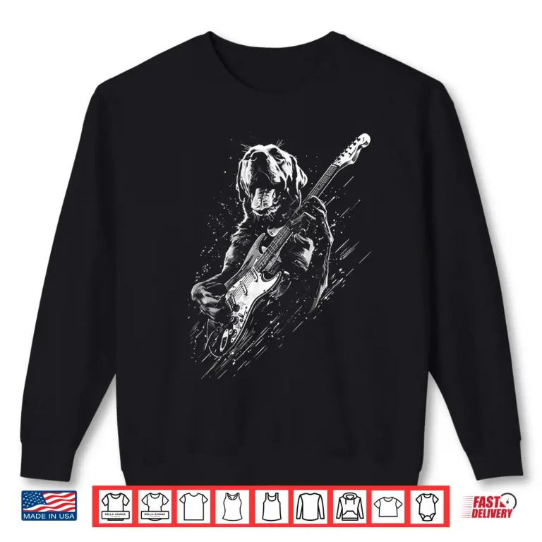 Sweatshirt Labrador Retriever Dog Playing Electric Guitar Rock Dog Dad Shirt