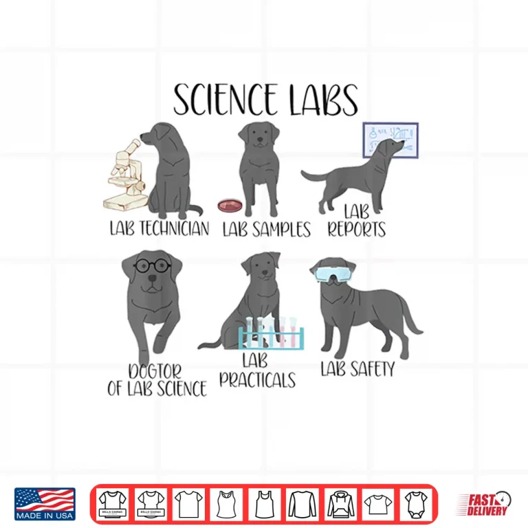 Design Labrador Retriever Funny Labs Science Lab Puns Lab Dog Shirt