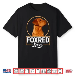 Foxred Labrador Lover Gift Redfox Labrador Shirt