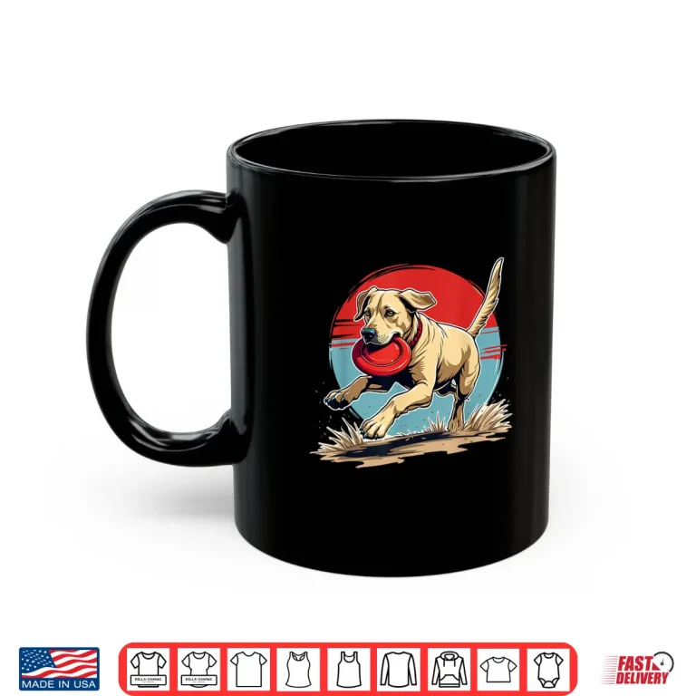 Mug Labrador Frisbee Fetch Funny Lab Dog Shirt