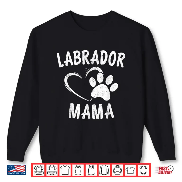 Sweatshirt Labrador Mama Gift Black Golden Lab Mom Apparel Dog Owner Shirt