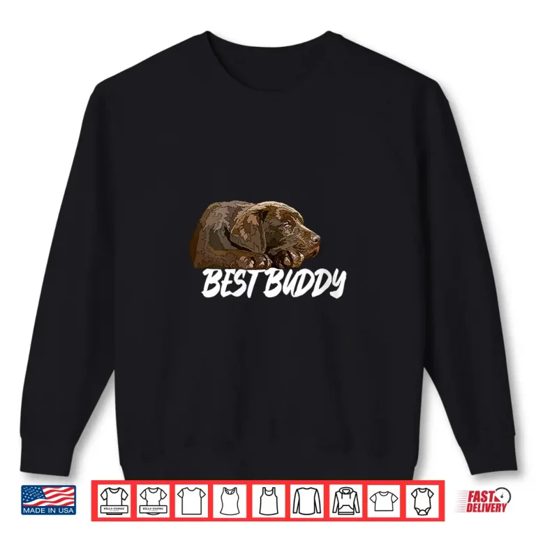 Sweatshirt Chocolate Lab Dog Brown Labrador Retriever Lover Shirt 1