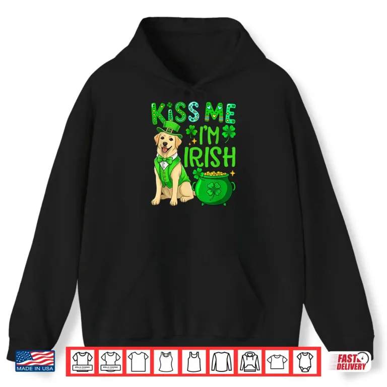 Hoodie Im Irish Funny Joke St. Patricks Day Labrador Retriever Shirt 1