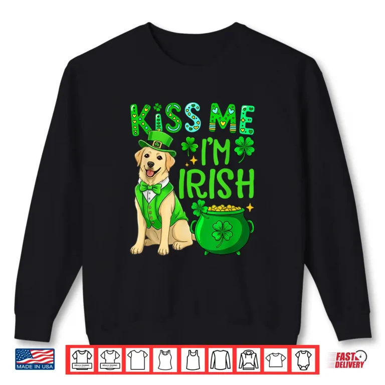 Sweatshirt Im Irish Funny Joke St. Patricks Day Labrador Retriever Shirt 1