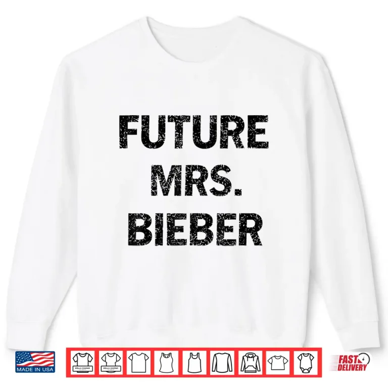 Sweatshirt Future Mrs Bieber Professional Identity Statement Shirt