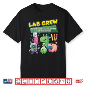 Lab Crew Lab Week 2026 Medical Laboratory Technician Team Shirt