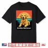 Cute Golden Retriever Lab Dog Joke Dogs Puppy Puppies Shirt