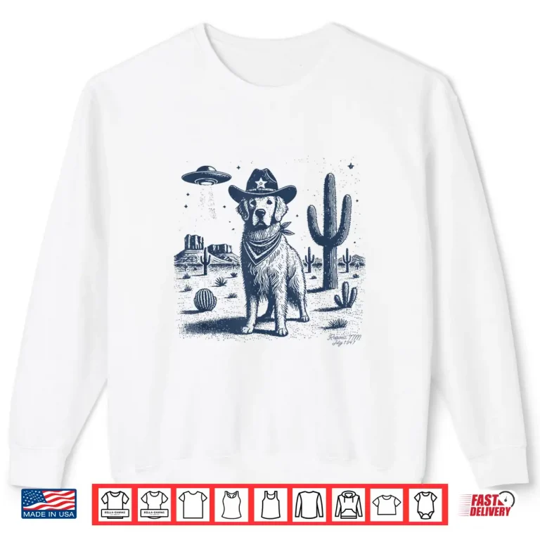 Golden Retriever Cowboy Ufo Golden Retriever Cowboy Hat Shirt 2 Sweatshirt Golden Retriever Cowboy UFO Golden Retriever Cowboy Hat Shirt