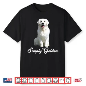 White English Cream Golden Retriever  Simply Golden  Shirt
