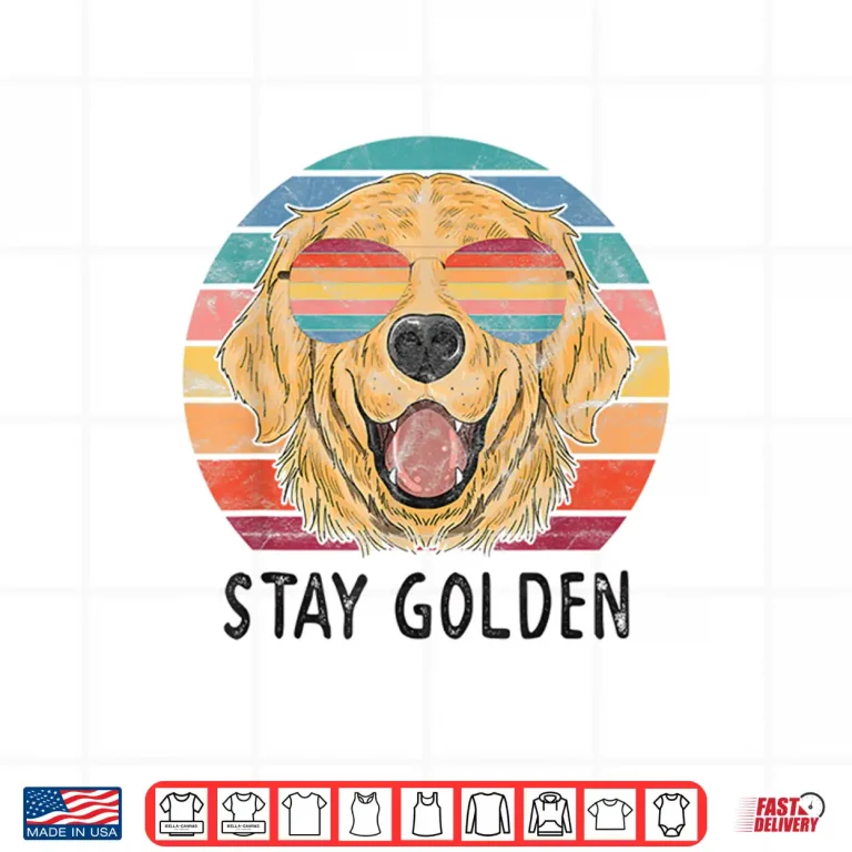 Design Stay Golden Retriever Dog Shirt