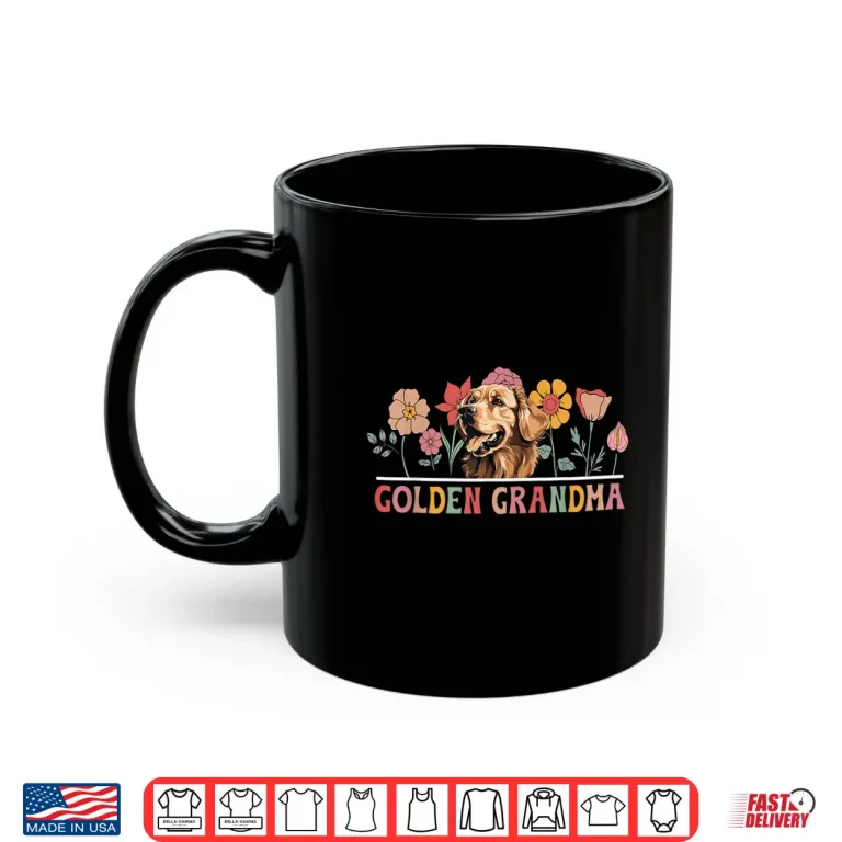 Mug Golden Grandma Flowers Grandma of A Golden Retriever Grandma Shirt