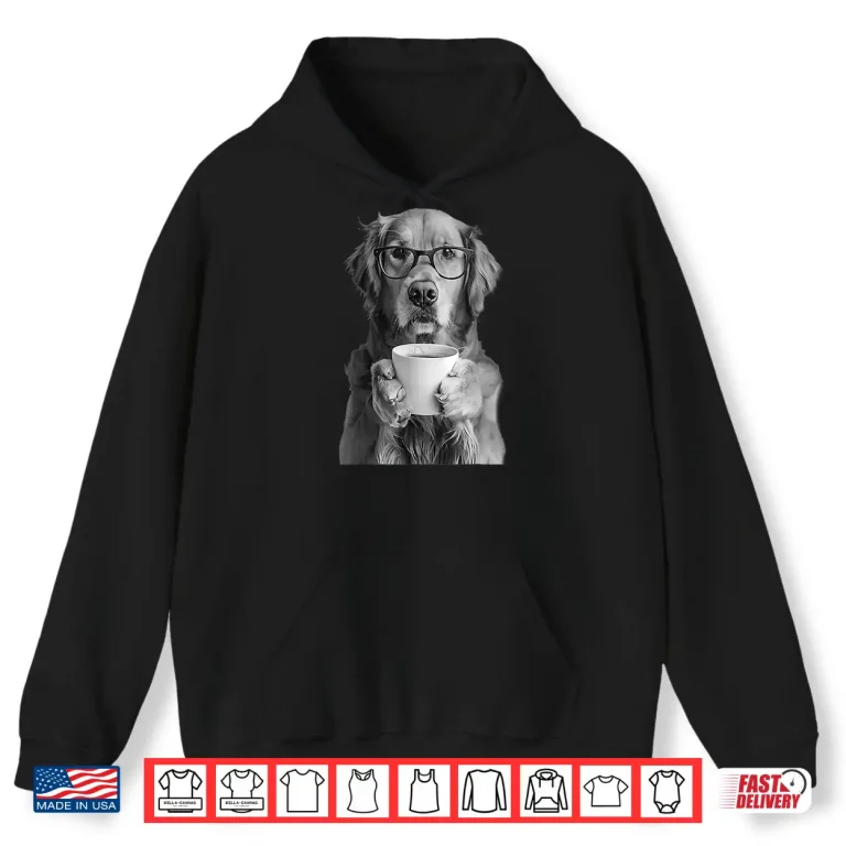 Hoodie Golden Retriever Drinking Coffee with Glasses Funny Dog Meme Shirt