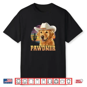 Pawdner Cowboy Hat Western Golden Retriever Dog Mom Shirt
