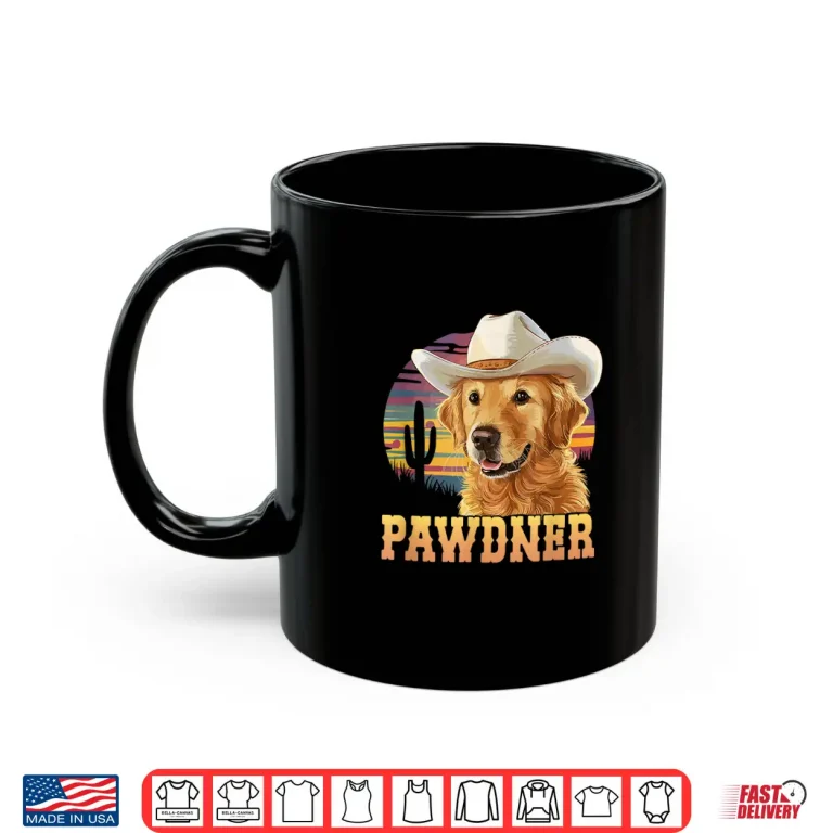 Mug Pawdner Cowboy Hat Western Golden Retriever Dog Mom Shirt