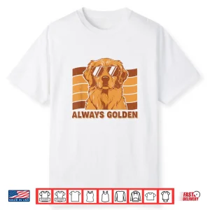 Always Golden Retro Style Golden Retriever Dog Shirt